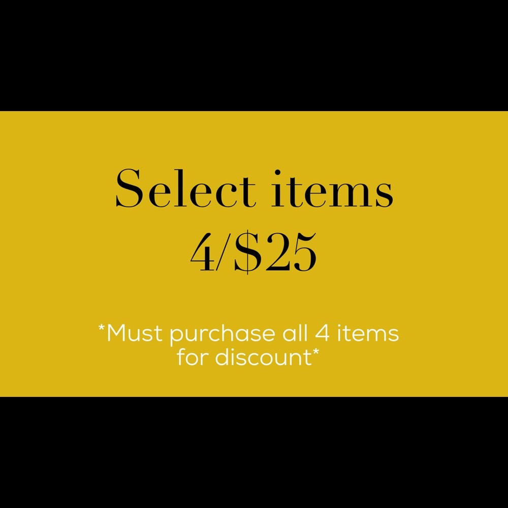 ✨ 4/$25 ✨ SALE ✨